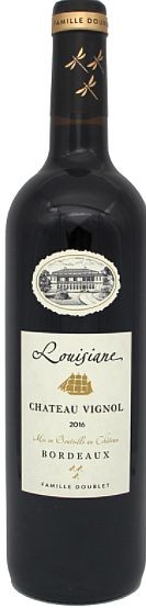 2016er Chateau Vignol "Louisiane" Bordeaux rouge AOC